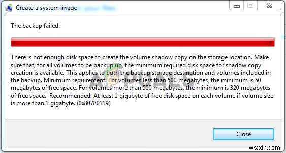 सिस्टम छवि बनाते समय डिस्क स्थान त्रुटि 0x80780119 ठीक करें 