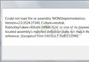 कैसे ठीक करें विंडोज 7, 8 और 10 पर फ़ाइल या असेंबली  MOM.Implementation  लोड नहीं हो सका 