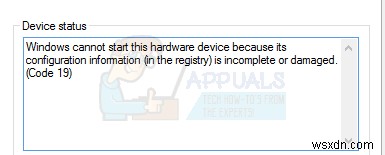 कोड 19 को कैसे ठीक करें  इस हार्डवेयर डिवाइस को शुरू नहीं कर सकता  विंडोज 7/8 और 10 पर त्रुटि  