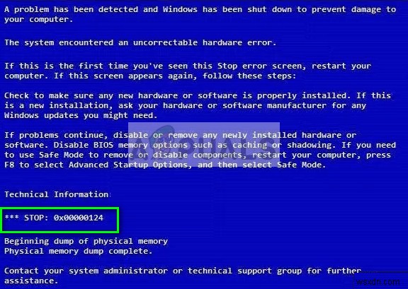 फिक्स:0x00000124 ब्लू स्क्रीन स्टॉप एरर 
