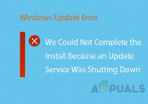 फिक्स:हम इंस्टाल को पूरा नहीं कर सके क्योंकि विंडोज 10 पर एक अपडेट शट डाउन हो रहा था 