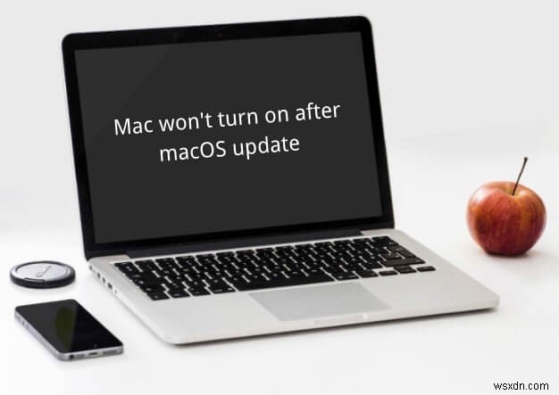 macOS अपडेट के बाद मैकबुक के चालू न होने की समस्या को ठीक करना (निश्चित गाइड)