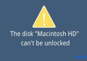 डिस्क को कैसे ठीक करें Macintosh HD को अनलॉक नहीं किया जा सकता है?