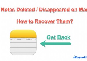 Mac पर डिलीट/गायब नोटों को कैसे रिकवर करें? (सत्यापित समाधान)