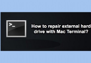 मैक टर्मिनल के साथ बाहरी हार्ड ड्राइव की मरम्मत कैसे करें?