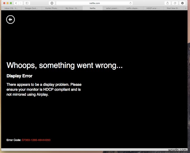 मैक पर सफारी में नेटफ्लिक्स वीडियो देखते समय फिक्स्ड एचडीसीपी डिस्प्ले बग 
