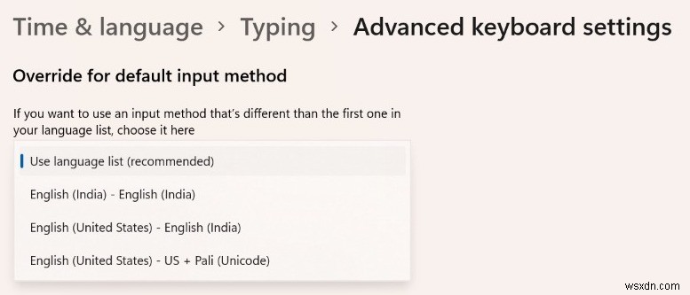 Windows 11 में डिफ़ॉल्ट इनपुट मेथड ओवरराइड कैसे बदलें