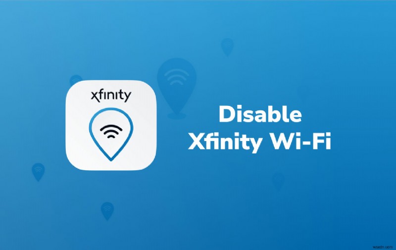 Mac पर Xfinity WiFi कैसे निष्क्रिय करें? xFi गाइड बंद करें