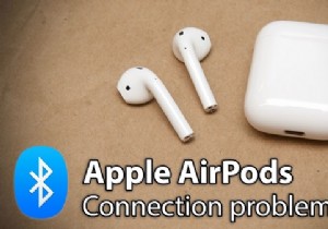 एयरपॉड्स के लिए 7 आसान सुधार Mac से डिस्कनेक्ट करते रहें