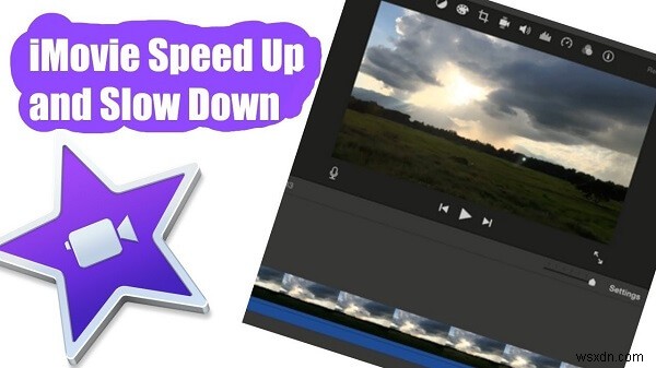 मैक पर iMovie को प्रभावी ढंग से कैसे गति दें