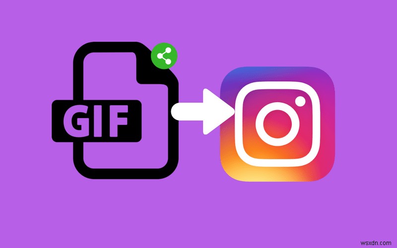 साझा करने के लिए Instagram पर अपना पसंदीदा GIF कैसे पोस्ट करें