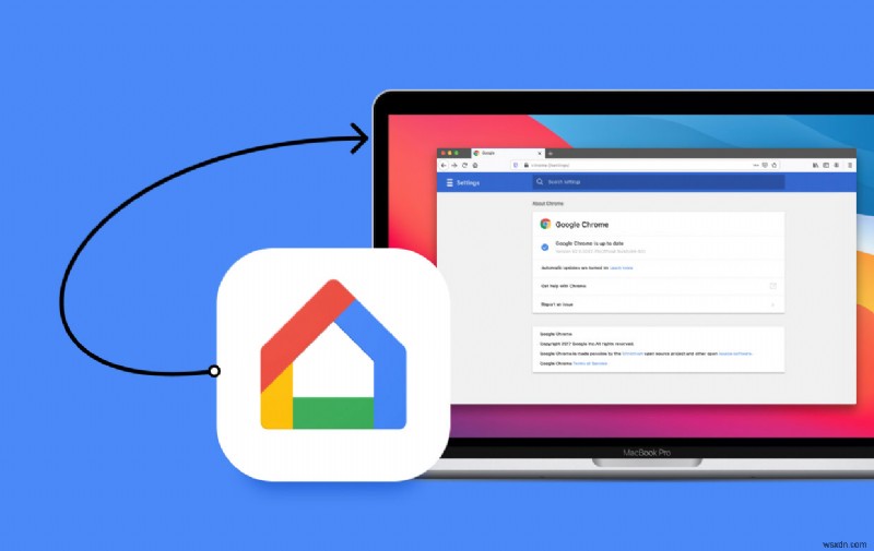 Mac पर Google होम ऐप कैसे डाउनलोड करें और उसका उपयोग कैसे करें 
