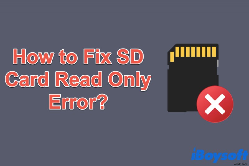 Windows पर SD कार्ड रीड ओनली एरर को कैसे ठीक करें? इन समाधानों को आजमाएं