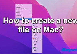 मैक पर नई फाइल कैसे बनाएं [ट्यूटोरियल]