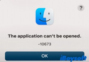 एप्लिकेशन को Mac पर नहीं खोला जा सकता:त्रुटि 10673 और 10826