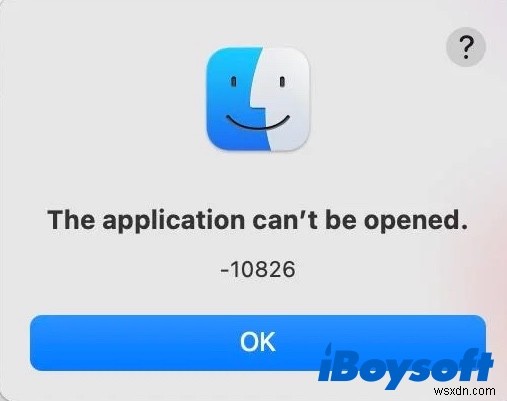 एप्लिकेशन को Mac पर नहीं खोला जा सकता:त्रुटि 10673 और 10826
