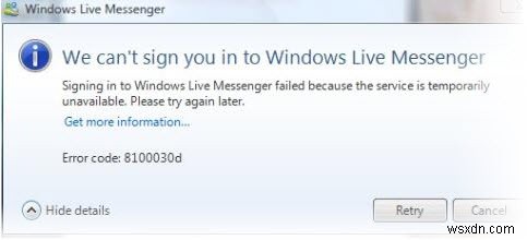 8100030d Windows Live Messenger त्रुटि - ठीक करें