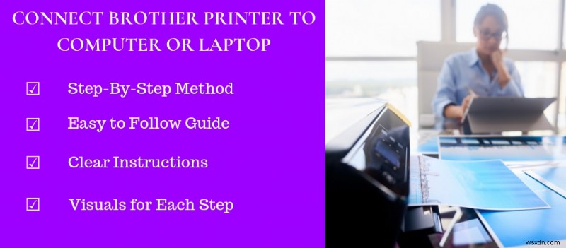 भाई प्रिंटर को कंप्यूटर से कैसे कनेक्ट करें (लैपटॉप) 
