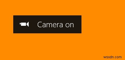 विंडोज 10 में वेब कैमरा ऑन/ऑफ ओएसडी नोटिफिकेशन कैसे चालू करें