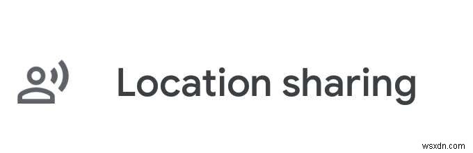 प्रियजनों का ट्रैक रखने के लिए Google स्थान साझाकरण का उपयोग करें 