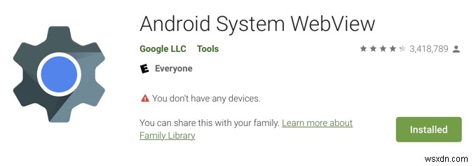 Android सिस्टम वेबव्यू क्या है?