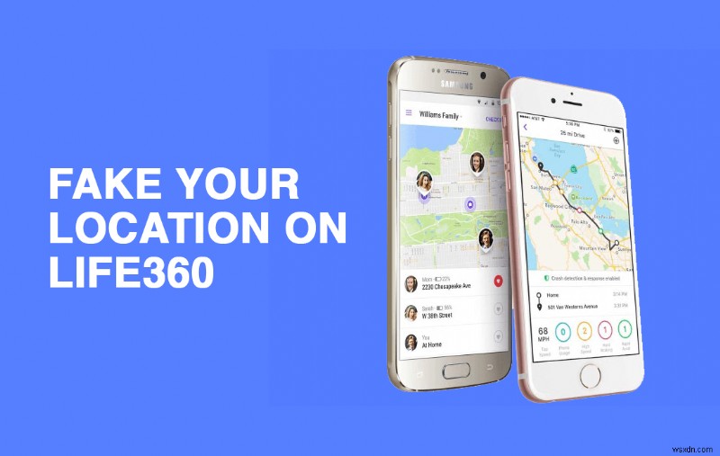 Life360 (iPhone और Android) पर अपना स्थान कैसे नकली करें