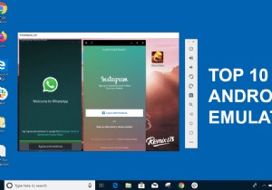 विंडोज और मैक के लिए 10 सर्वश्रेष्ठ एंड्रॉइड एमुलेटर 
