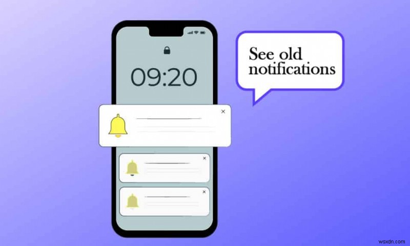 iPhone पर पुरानी सूचनाएं कैसे देखें