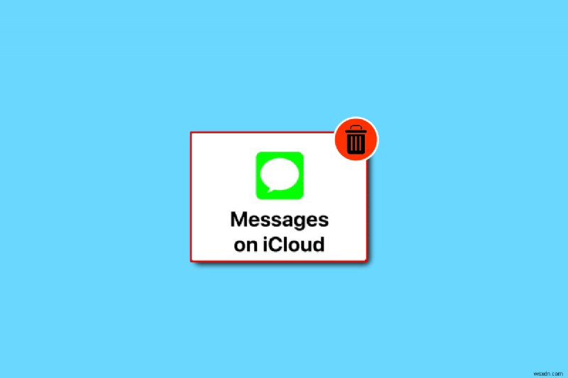 iCloud से संदेशों को कैसे हटाएं