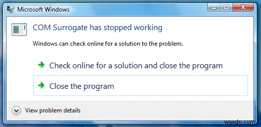 कैसे ठीक करें COM सरोगेट ने काम करना बंद कर दिया है 