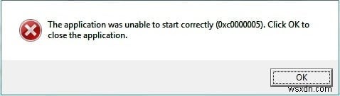 एप्लिकेशन त्रुटि को कैसे ठीक करें 0xc0000005 