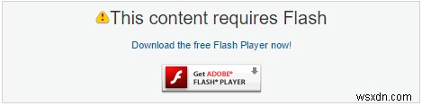 ठीक करें आपको अपना Adobe Flash Player अपग्रेड करना होगा 
