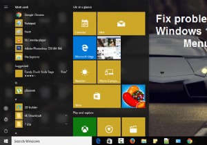 Windows 10 प्रारंभ मेनू समस्याओं को ठीक करें 