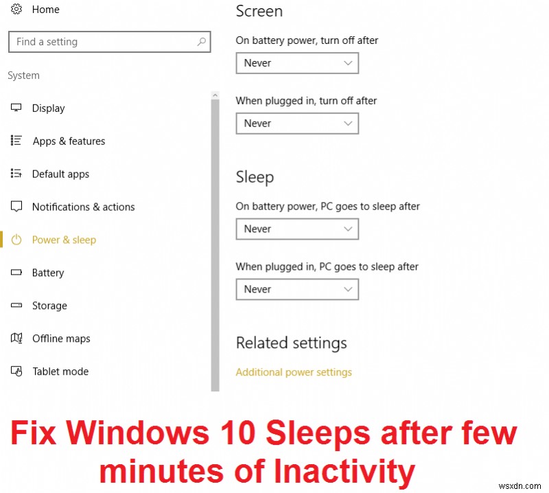 कुछ मिनटों की निष्क्रियता के बाद Windows 10 स्लीप को ठीक करें 