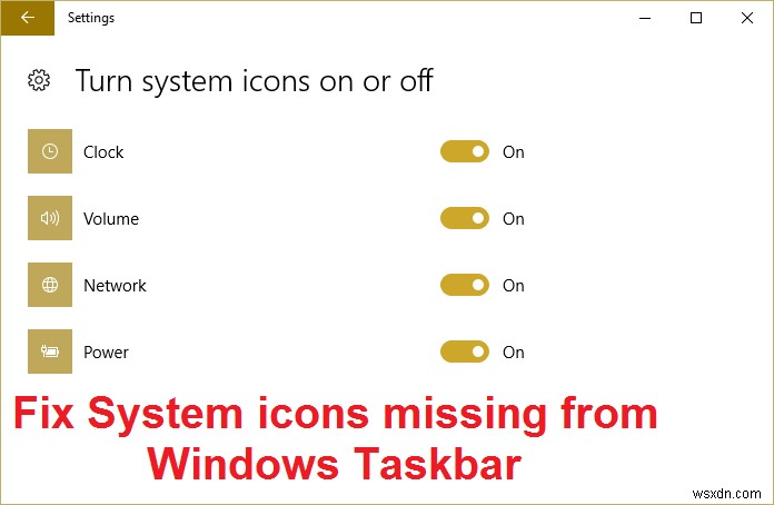 विंडोज टास्कबार से गायब सिस्टम आइकन को ठीक करें