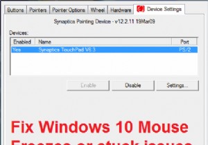 Windows 10 माउस फ़्रीज़ या अटकी हुई समस्याओं को ठीक करें