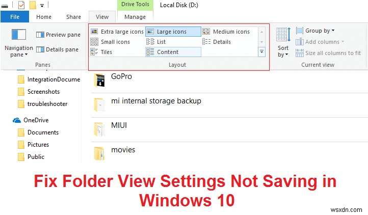 फिक्स फोल्डर व्यू सेटिंग्स विंडोज 10 में सेव नहीं हो रही हैं 