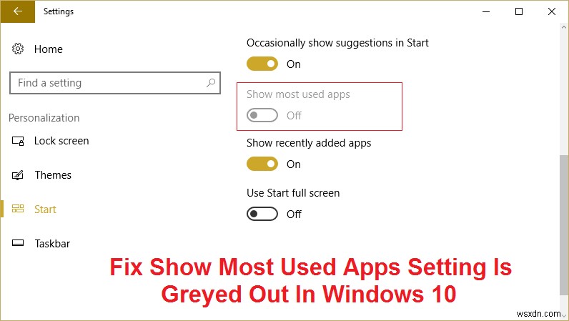 फिक्स शो सबसे अधिक इस्तेमाल किए जाने वाले ऐप्स सेटिंग को विंडोज 10 . में धूसर कर दिया गया है 