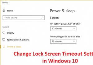 विंडोज 10 में लॉक स्क्रीन टाइमआउट सेटिंग बदलें 