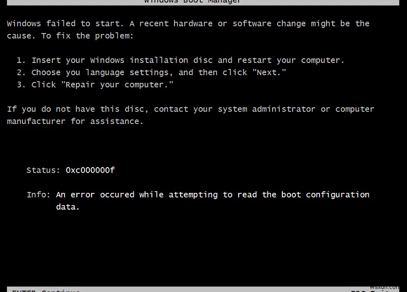 0xc000000f को ठीक करें:बूट कॉन्फ़िगरेशन डेटा को पढ़ने का प्रयास करते समय एक त्रुटि हुई 