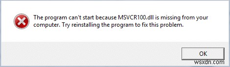 फिक्स MSVCP100.dll गुम है या त्रुटि नहीं मिली है 