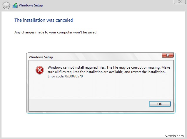फिक्स विंडोज आवश्यक फाइलें स्थापित नहीं कर सकता 0x80070570 
