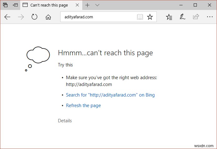 हम्म, हम Microsoft Edge में इस पृष्ठ त्रुटि तक नहीं पहुंच सकते [SOLVED]