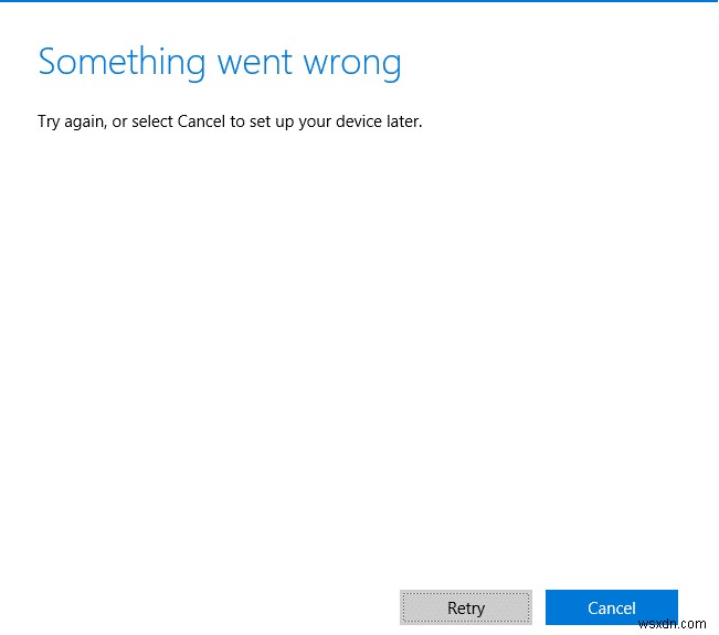 Windows 10 में खाता बनाते समय कुछ गलत हो गया त्रुटि ठीक करें 