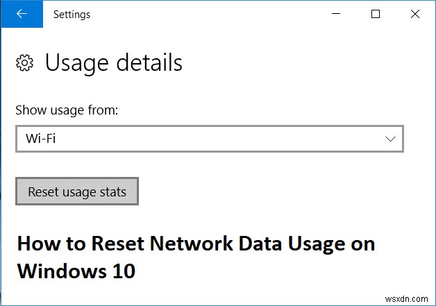 विंडोज 10 पर नेटवर्क डेटा उपयोग को रीसेट करें [गाइड] 