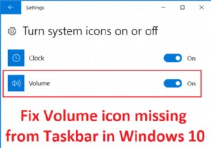 विंडोज 10 में टास्कबार से गायब वॉल्यूम आइकन को ठीक करें 