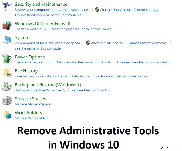 विंडोज 10 में एडमिनिस्ट्रेटिव टूल्स को हटा दें 