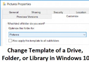 विंडोज 10 में ड्राइव, फोल्डर या लाइब्रेरी का टेम्प्लेट बदलें 