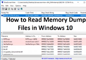 विंडोज 10 में मेमोरी डंप फाइल कैसे पढ़ें 