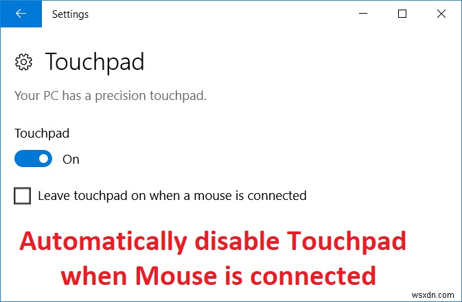 माउस कनेक्ट होने पर टचपैड को स्वचालित रूप से अक्षम करें 